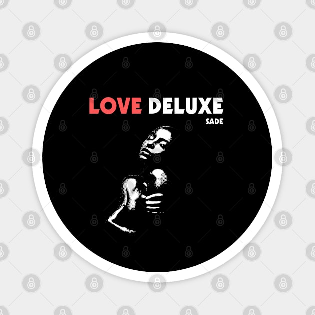 Love Deluxe Sade 80'S Magnet by Jina Botak